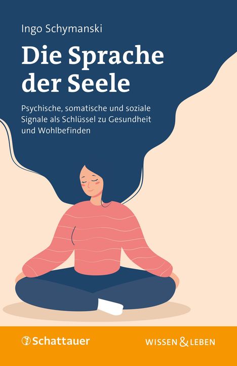 Ingo Schymanski: Die Sprache der Seele, Buch