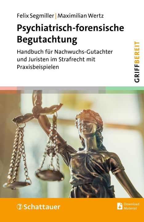 Felix Segmiller: Psychiatrisch-forensische Begutachtung (griffbereit), Buch