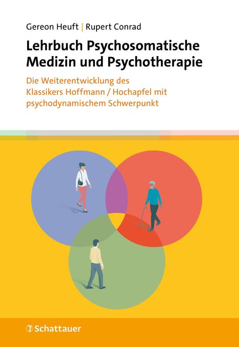 Lehrbuch Psychosomatische Medizin, Weiterentwicklung mit psychodynamischem Schwerpunkt. Illustrationen bunter Kreise mit Figuren.