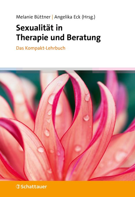 „Sexualität in Therapie und Beratung: Das Kompakt-Lehrbuch“ von Melanie Büttner und Angelika Eck. Rote Blütenblätter.