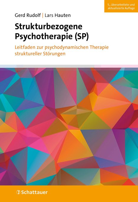 Titel: „Strukturbezogene Psychotherapie (SP)“. Autoren: Gerd Rudolf, Lars Hauten. Bunte geometrische Muster.