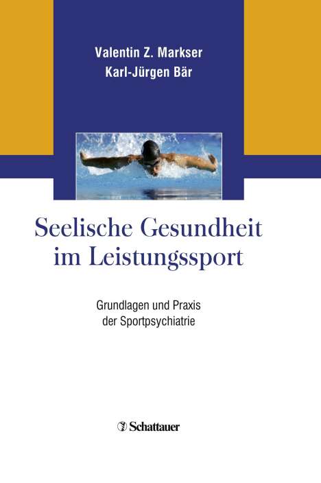Valentin Z. Markser: Seelische Gesundheit im Leistungssport, Buch