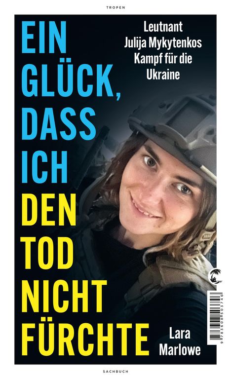 Lara Marlowe: Ein Glück, dass ich den Tod nicht fürchte, Buch