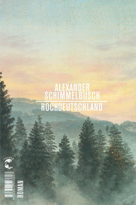 Alexander Schimmelbusch: Hochdeutschland, Buch