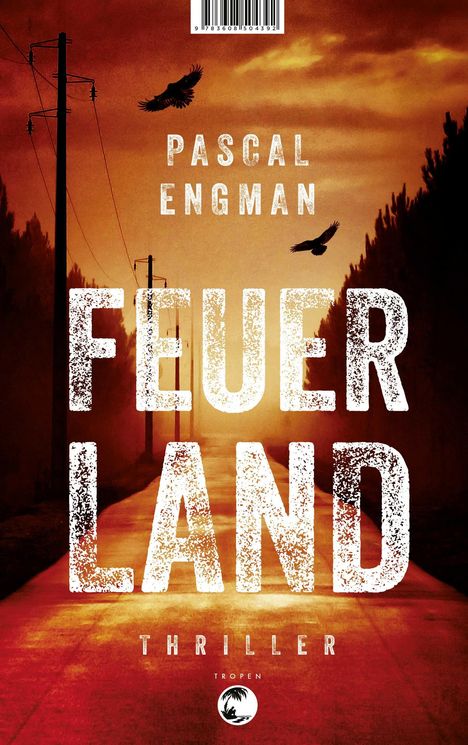 Pascal Engman: Feuerland, Buch