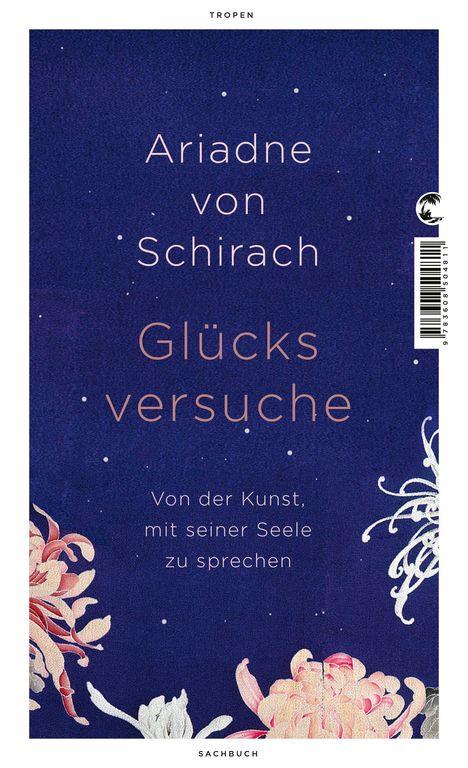 Ariadne von Schirach: Glücksversuche, Buch
