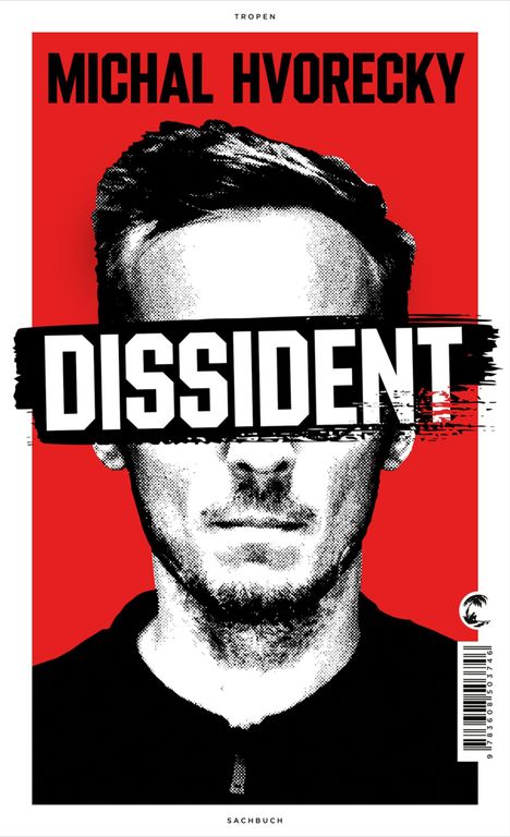 Michal Hvorecky: Dissident, Buch