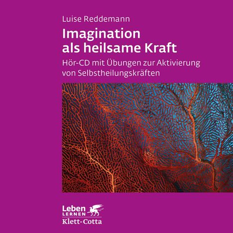 Luise Reddemann: Imagination als heilsame Kraft, CD