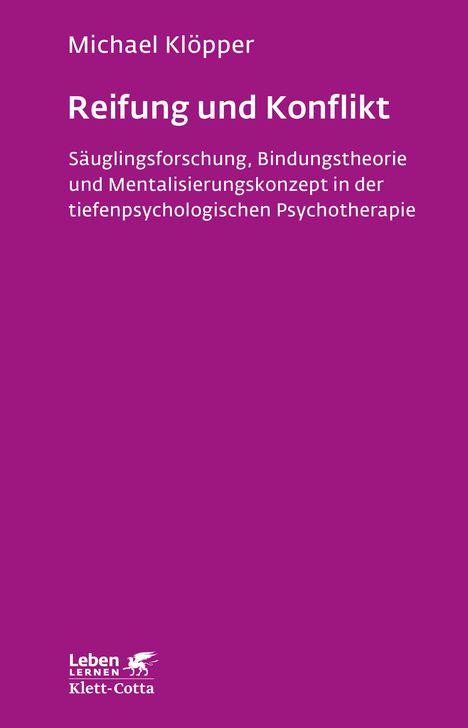 Michael Klöpper: Reifung und Konflikt (Leben lernen, Bd. 194), Buch