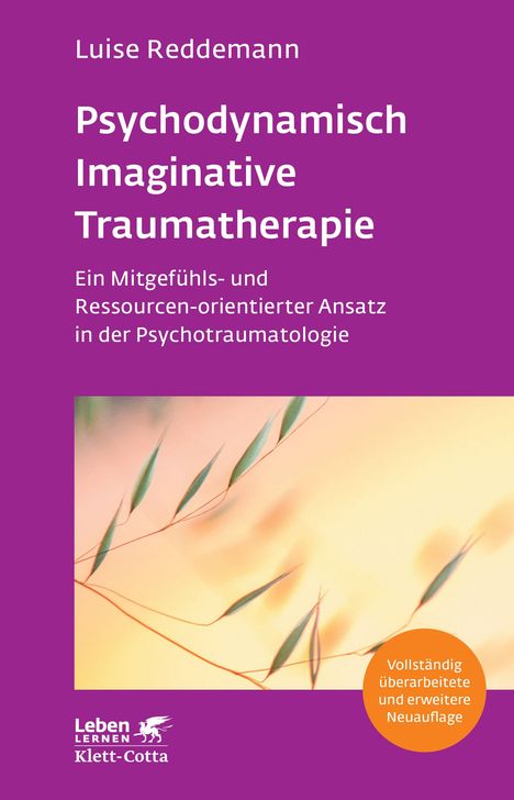 Luise Reddemann: Psychodynamisch Imaginative Traumatherapie - PITT (Leben Lernen, Bd. 320), Buch