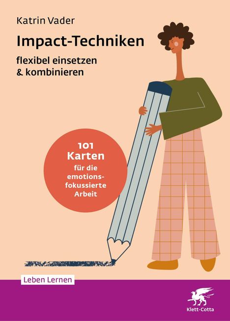 Katrin Vader: Impact-Techniken flexibel einsetzen & kombinieren (Leben Lernen, Bd. 359), Diverse