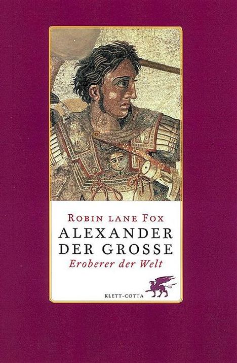 Robin Lane Fox: Alexander der Grosse, Buch