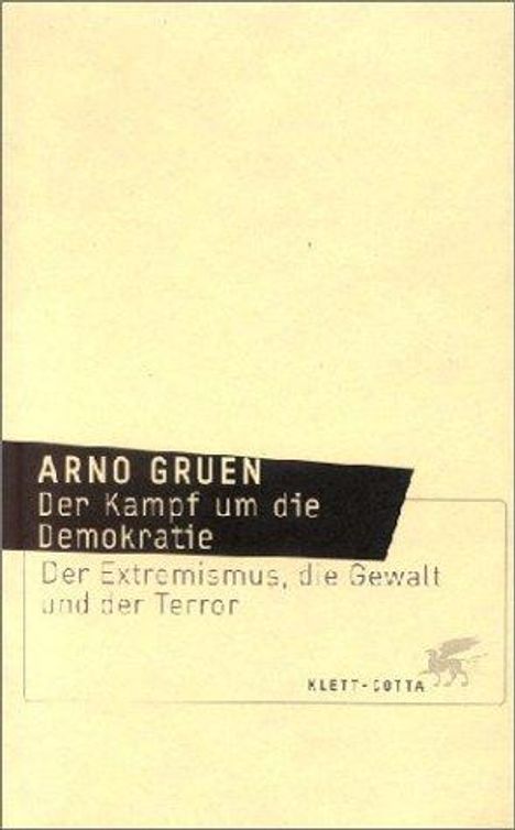 Arno Gruen: Der Kampf um die Demokratie, Buch