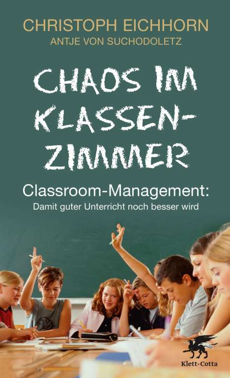Christoph Eichhorn: Chaos im Klassenzimmer, Buch