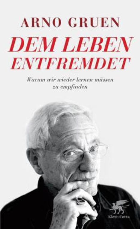 Arno Gruen: Gruen, A: Leben entfremdet, Buch