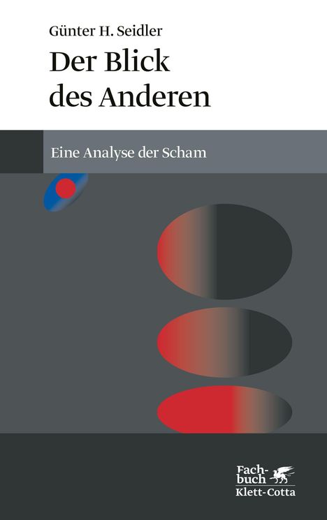 Günter H. Seidler: Der Blick des Anderen, Buch