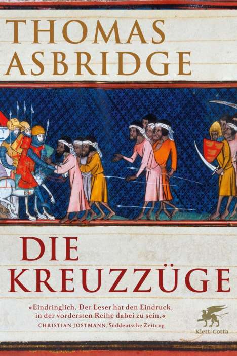 Thomas Asbridge: Asbridge, T: Kreuzzüge, Buch