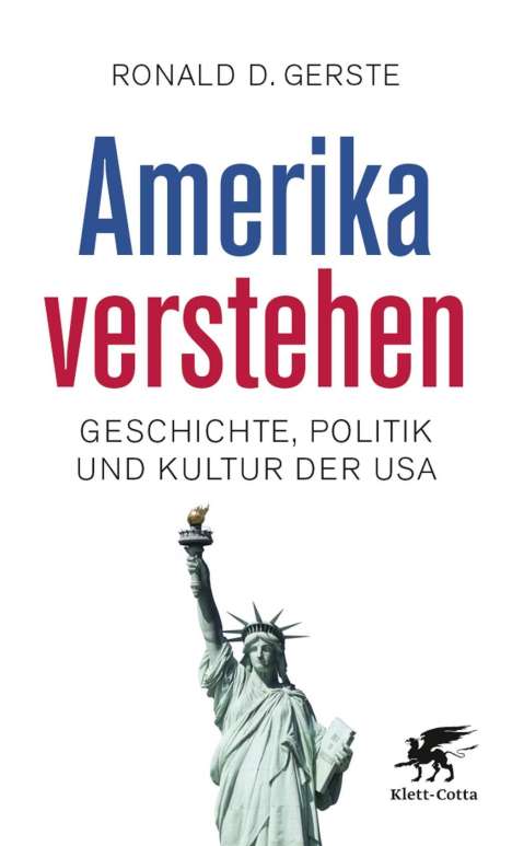 Ronald D. Gerste: Amerika verstehen, Buch