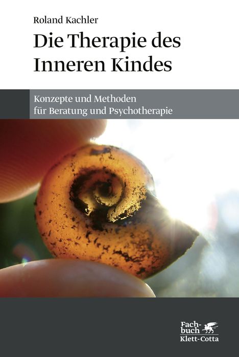 Roland Kachler: Die Therapie des Inneren Kindes, Buch