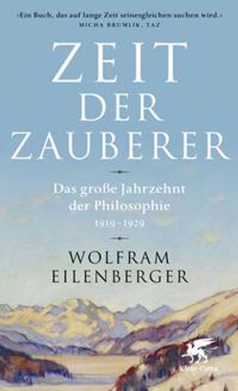 Wolfram Eilenberger: Zeit der Zauberer, Buch