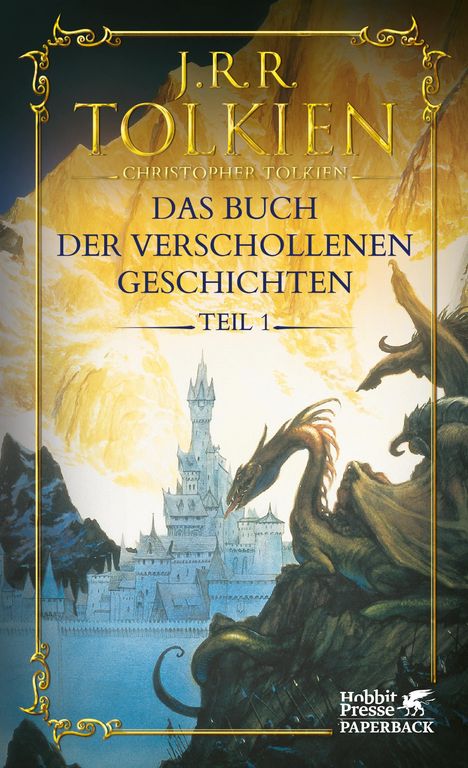 J. R. R. Tolkien: Das Buch der verschollenen Geschichten. Teil 1, Buch