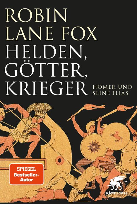 Text: "Robin Lane Fox: Helden, Götter, Krieger - Homer und seine Ilias". Illustration: Antike Krieger in Rüstung.