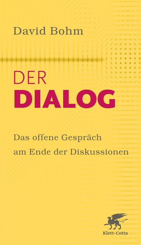 David Bohm: Bohm, D: Dialog, Buch