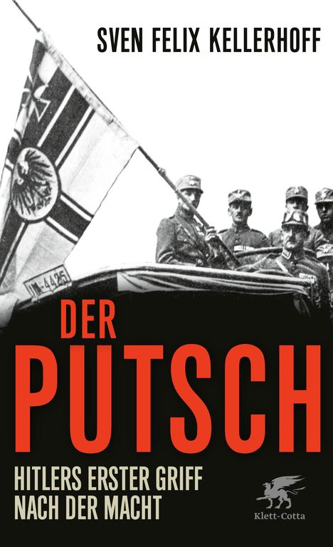 Sven Felix Kellerhoff: Der Putsch, Buch