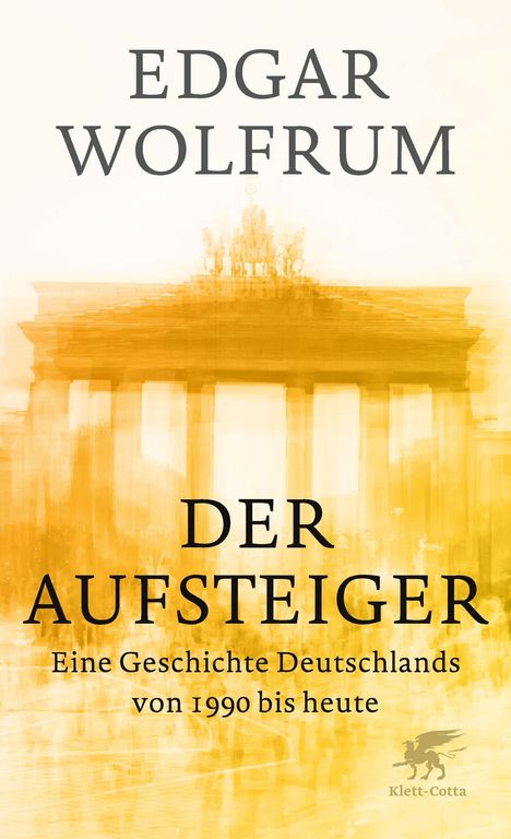 Edgar Wolfrum: Der Aufsteiger, Buch