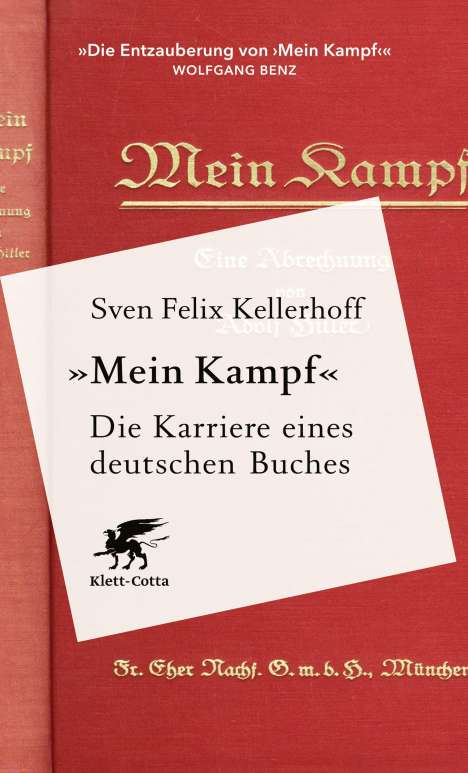 Sven Felix Kellerhoff: «Mein Kampf» - Die Karriere eines deutschen Buches, Buch