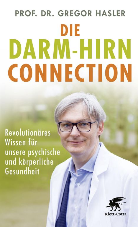 Gregor Hasler: Die Darm-Hirn-Connection, Buch