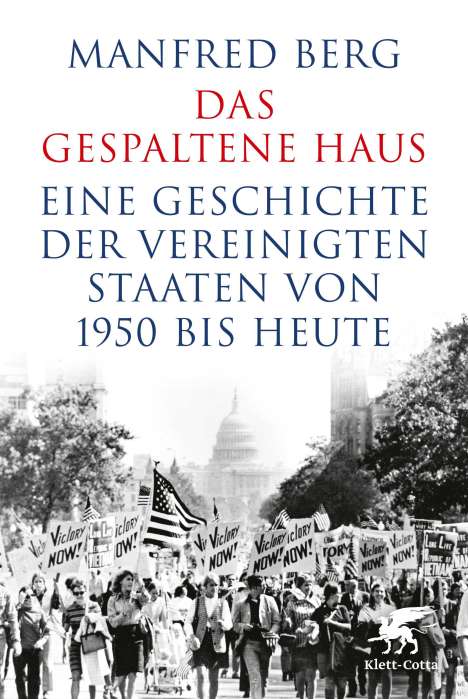 Manfred Berg: Das gespaltene Haus, Buch