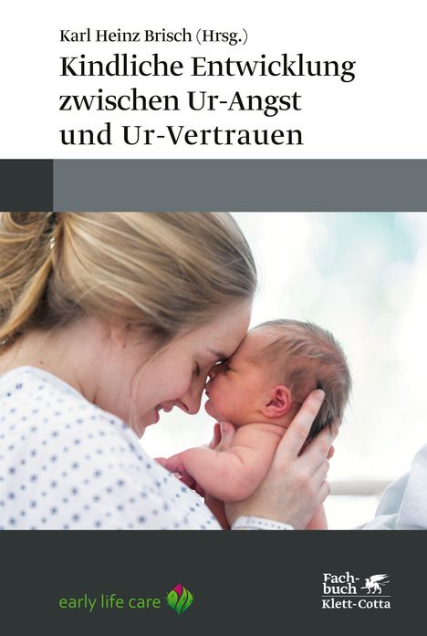 Kindliche Entwicklung zwischen Ur-Angst und Ur-Vertrauen, Buch