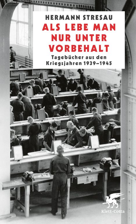 Hermann Stresau: Als lebe man nur unter Vorbehalt, Buch