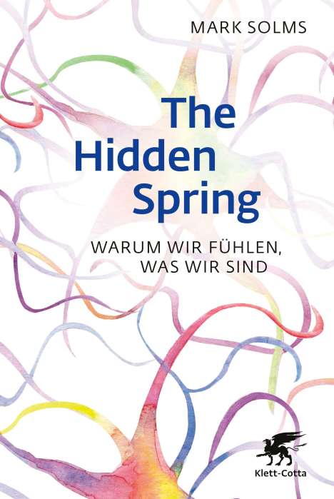 Mark Solms: The Hidden Spring, Buch