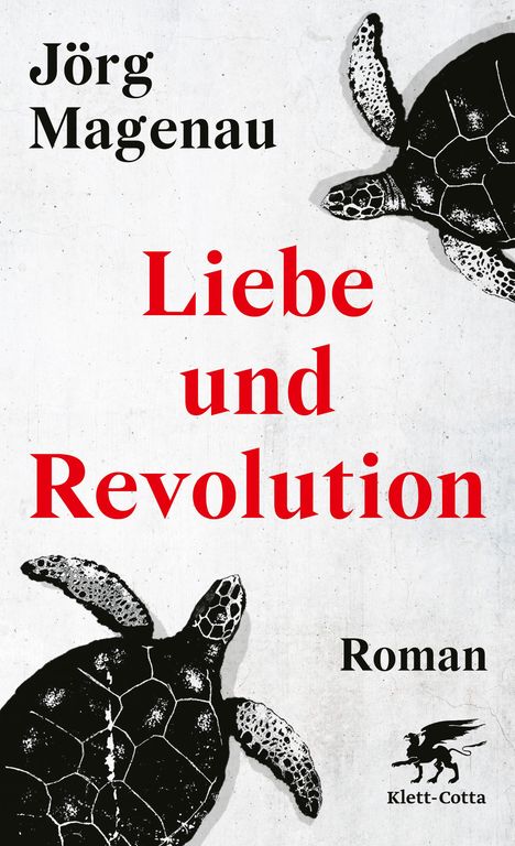 Jörg Magenau: Liebe und Revolution, Buch