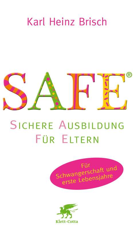 Karl Heinz Brisch: SAFE ®, Buch