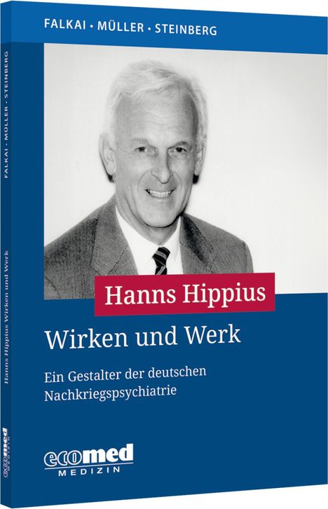 Norbert Müller: Hanns Hippius Wirken und Werk, Buch