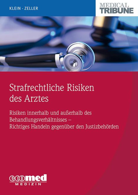 Christoph Klein: Klein, C: Strafrechtliche Risiken des Arztes, Buch