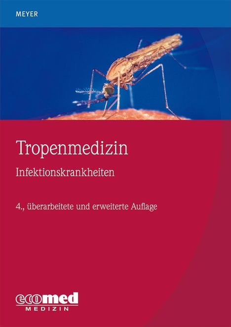Christian G. Meyer: Tropenmedizin, Buch