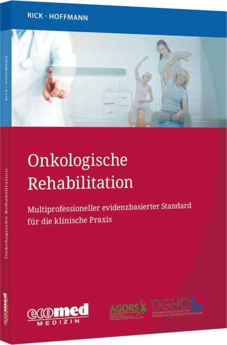 Oliver Rick: Onkologische Rehabilitation, Buch