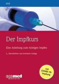 Wolfgang Jilg: Jilg, W: Impfkurs, Buch