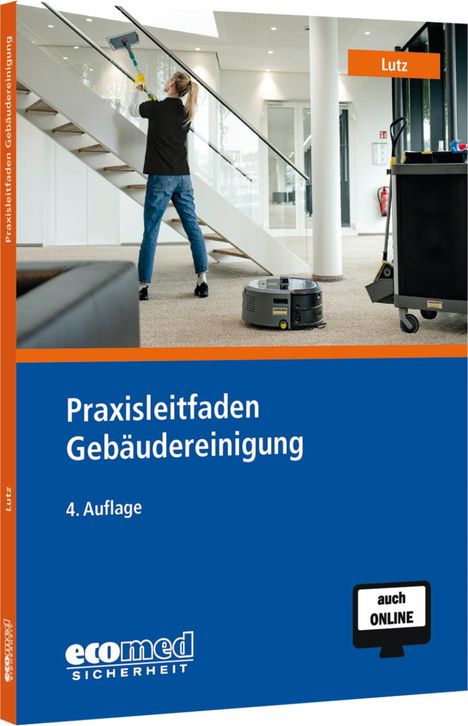 Martin Lutz (geb. 1974): Praxisleitfaden Gebäudereinigung, Buch