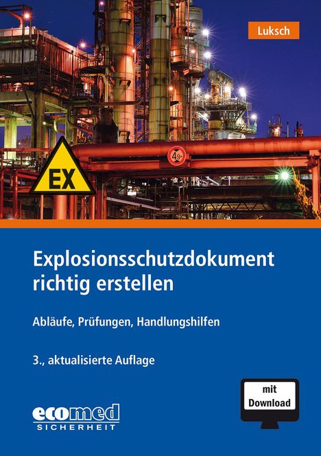 Andreas Luksch: Explosionsschutzdokument richtig erstellen, 1 Buch und 1 Diverse