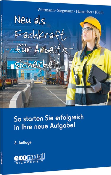 Andreas Wittmann: Neu als Fachkraft für Arbeitssicherheit, Buch