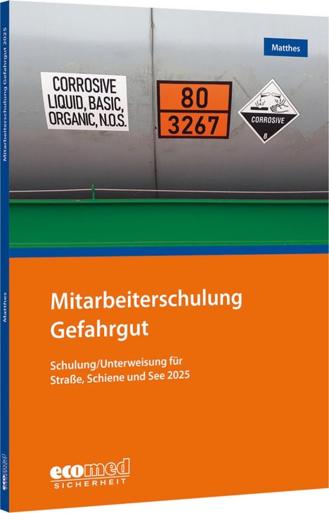 Günter Matthes: Mitarbeiterschulung Gefahrgut, Buch