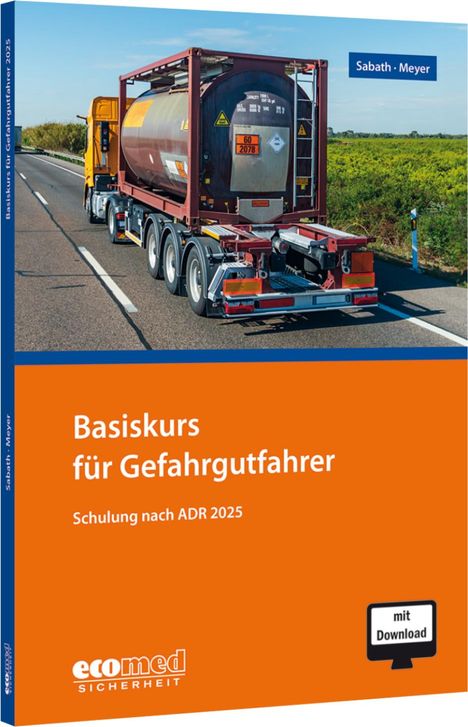 Uta Sabath: Basiskurs für Gefahrgutfahrer, 1 Buch und 1 Diverse