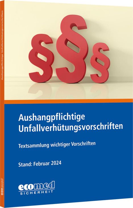 ecomed-Storck GmbH: Aushangpflichtige Unfallverhütungsvorschriften, Buch