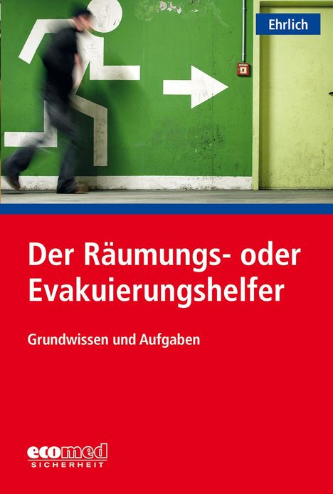 Dirk Ehrlich: Der Räumungs- oder Evakuierungshelfer, Buch