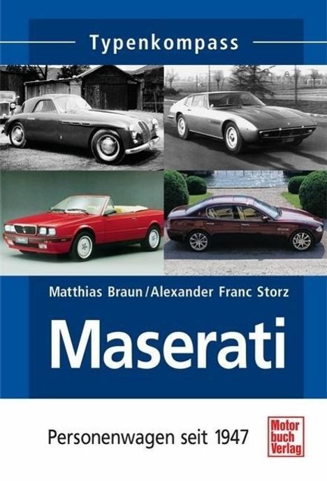 Matthias Braun: Typenkompass. Maserati, Buch